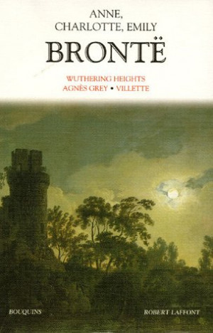 ... “Wuthering Heights, Agnès Grey & Villette” as Want to Read