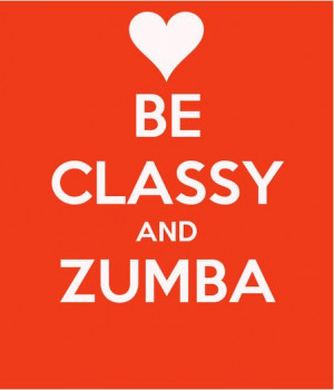 Motivational Zumba Quotes Zumba classy - copy.jpg