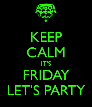 Keep Calm Friday Let Party Queen...