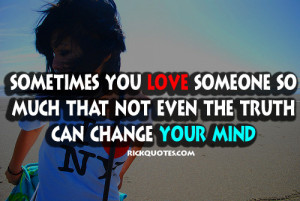 RICK Quotes - Love Quotes: Love Quotes | Love Someone