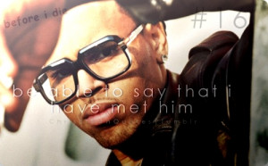 Chris Brown Sayings | Love Quotes 99