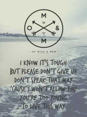 Of Mice & Men lyrics  Of Mice & Man Lyrics, Mother, Band Quotes ...