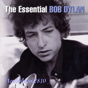 Bob Dylan – The Essential