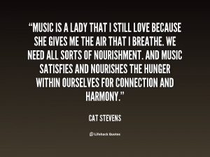 quote-Cat-Stevens-music-is-a-lady-that-i-still-67875.png