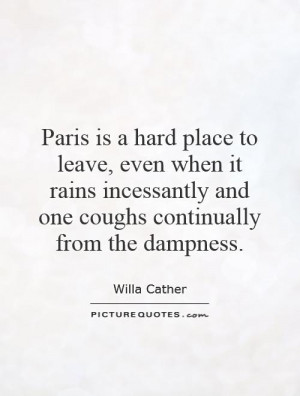 Paris Quotes Willa Cather Quotes