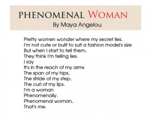 Maya Angelou Quotes About Strong Women | Phenomenal-woman-Maya-Angelou ...