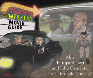 Mad Max's Weekend Movie Guide: '2 Guns' & More