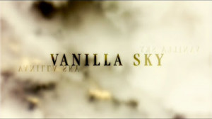 Vanilla Sky Movie Quotes Vanilla sky
