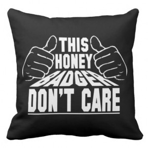 Honey Badger Quotes And Cool Stuff