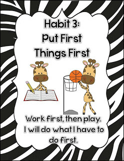 Habit 3: put first things first