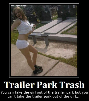 trailer trash women white funny 4629284324706534 jpg