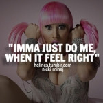Famous Nicki Minaj Quotes Lyrics