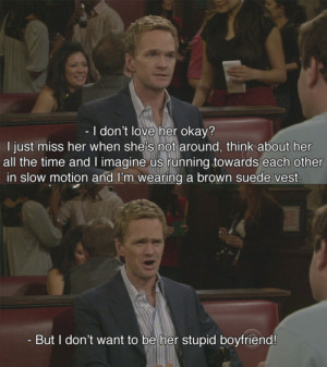 barney, funny, how i met your mother, love, miss, think