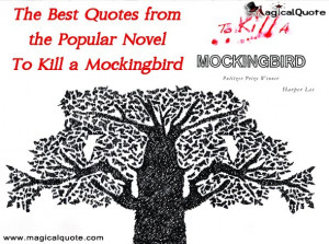The Best Quotes from the Popular Novel To Kill a Mockingbird