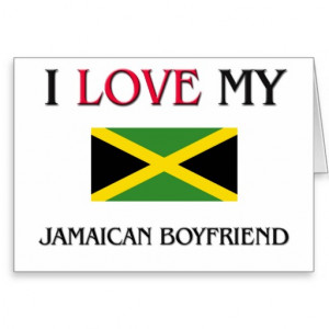 Love My Dorky Boyfriend I love my jamaican boyfriend
