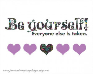 Be Yourself Quote Art Print