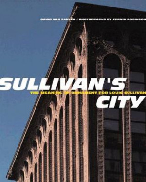 Sullivan's City: The Meaning of Ornament for Louis Sullivan