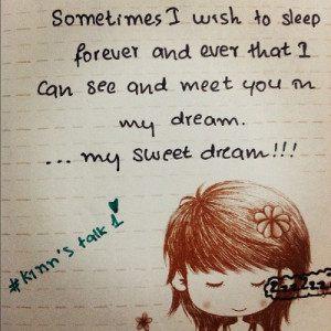Wish Sleep Forever And Meet You In Dreams 19