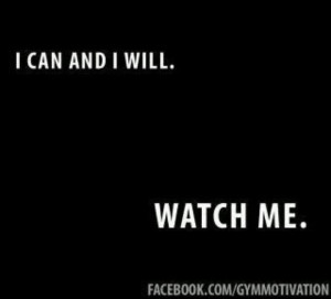 Watch me