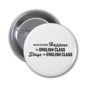 Whatever Happens - English Class Button