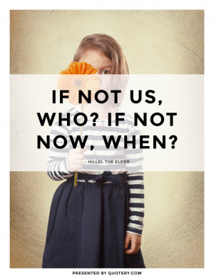 Quote By Hillel (the Elder)