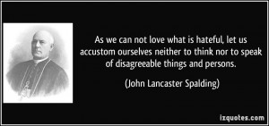 More John Lancaster Spalding quotes