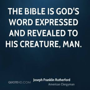 More Joseph Franklin Rutherford Quotes