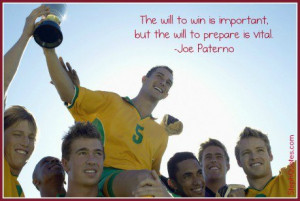The Will To Win Is Important But The Will To Prepare Is Vital ...