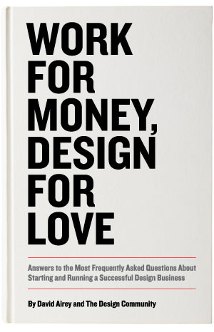 Work for Money, Design for Love