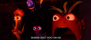 Shark bait hoo ha ha lol