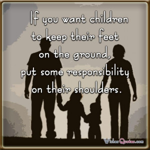 If you want children to keep their feet on the ground, put some ...
