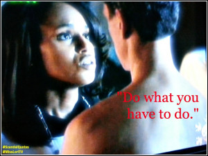 Do what you have to do #ScandalQuotes #MLTV