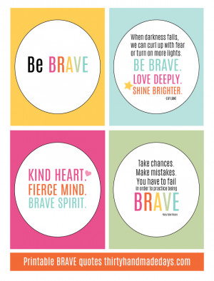 Bravery Quotes For Kids Printable brave quotes from