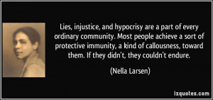 Lies, injustice, and hypocrisy are a part of every ordinary community ...
