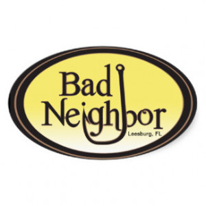 Bad Neighbor Oval Blk yel.oval sticker