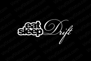 Home / Decals / Eat Sleep... Decals / Eat Sleep Drift Sticker