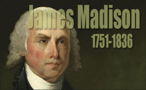top 10 best james madison quotes 10 it will be