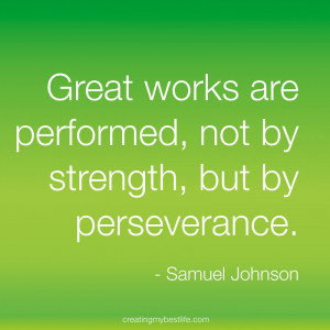 Great works are performed- life best quotes, best quotes about life