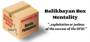 Balikbayan Box Mentality.