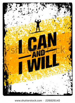 Can And I Will. Workout and Fitness Motivation Quote. Creative ...