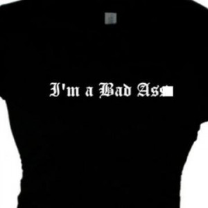 Bad As* Bad Girls T-Shirt Bad Attitude Girls Message Tee, Bitchy ...