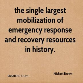 ... mobilization of emergency response and recovery resources in history