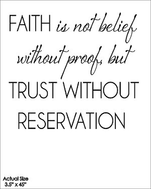 Home > 400 FABULOUS QUOTES! > Life > Faith is not belief without proof ...