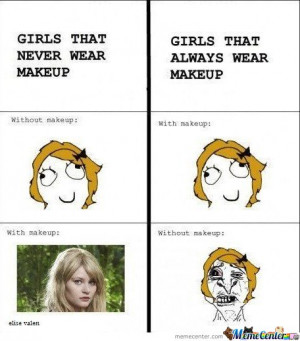 Girls that never wear makeup & girls that always wear makeup