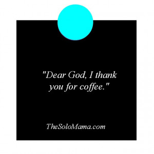 quotes and affirmations catered just for single moms Enjoy