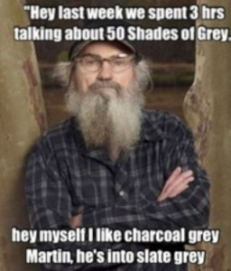 duck dynasty quotes Si 50 shades-W630