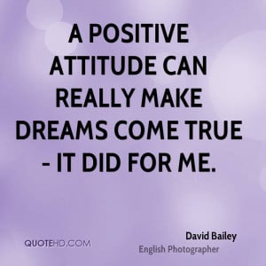 David Bailey Dreams Quotes