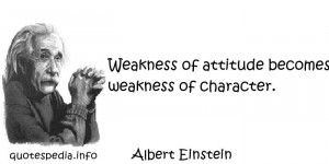 Famous quotes reflections aphorisms - Quotes About Act - Weakness of ...