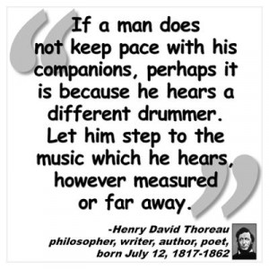 CafePress > Wall Art > Posters > Thoreau Drummer Quote Poster