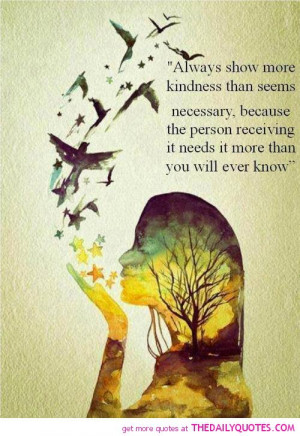 show-kindness-quote-nice-sayings-quotes-pictures-pics.jpg
